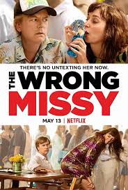 ดูหนังออนไลน์ฟรี The Wrong Missy มิสซี่ สาวในฝัน (ร้าย) (2020)