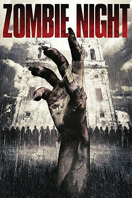 ดูหนังออนไลน์ฟรี Zombie Night (2013) ซากนรกคืนสยอง