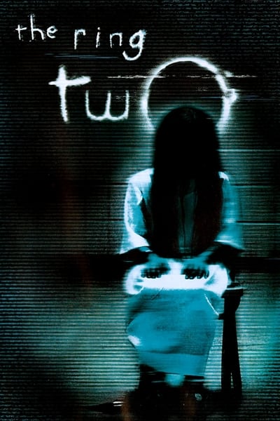 ดูหนังออนไลน์ฟรี The Ring Two (2005) เดอะริง คำสาปมรณะ 2