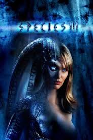 ดูหนังออนไลน์ฟรี Species 3 (2004) สปีชี่ส์ ภาค 3 สายพันธุ์มฤตยู กำเนิดใหม่พันธุ์นรก