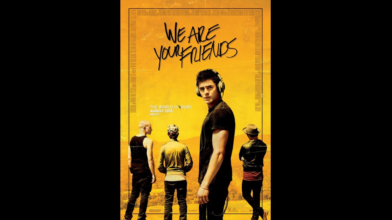 ดูหนังออนไลน์ฟรี We Are Your Friends (2015) ตามเพื่อนหรือตามฝัน