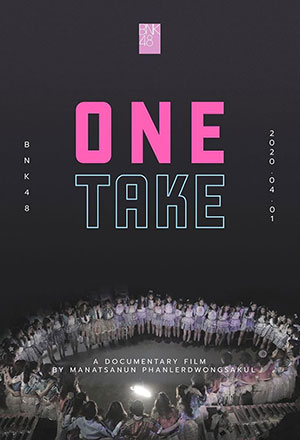 ดูหนังออนไลน์ฟรี BNK48 One Take (2020)