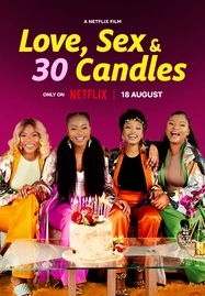 ดูหนังออนไลน์ฟรี LOVE SEX AND 30 CANDLES (2023) รัก เซ็กส์ และเทียน 30 เล่ม